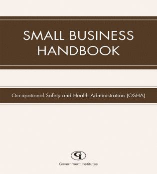 Occupational Safety and Health Administration - Small Business Handbook, Häftad. Tillgänglighet: Lägg i varukorg
