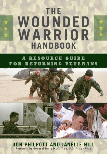 Don Philpott, Janelle Hill - Wounded Warrior Handbook, E-bok