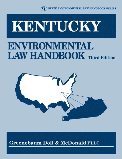Greenebaum Doll & McDonald PLLC - Kentucky Environmental Law Handbook, E-bok. Tillgänglighet: Lägg i varukorg