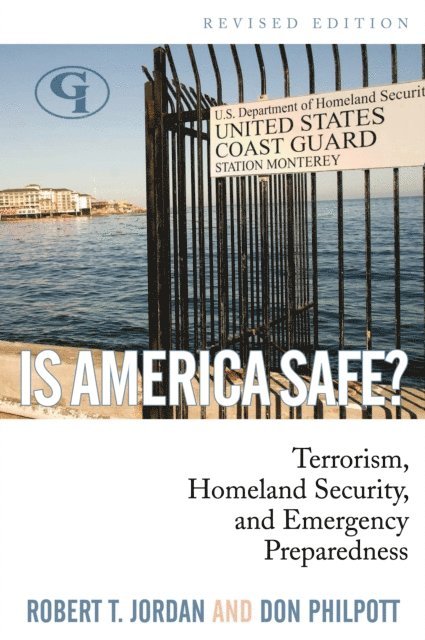 Robert T. Jordan, Don Philpott - Is America Safe?, E-bok