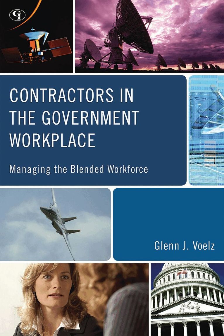 Glenn J. Voelz - Contractors in the Government Workplace, Inbunden