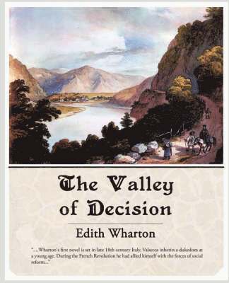Edith Wharton - Valley of Decision, Häftad
