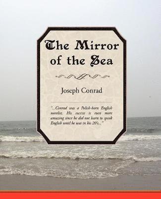 Joseph Conrad - Mirror of the Sea, Häftad