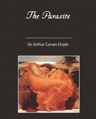 Arthur Conan Doyle - Parasite, Häftad