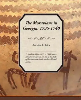 Adelaide L Fries - Moravians in Georgia, 1735-1740, Häftad. Tillgänglighet: Lägg i varukorg