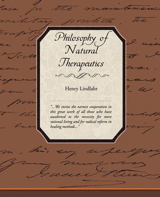 Henry Lindlahr - Philosophy of Natural Therapeutics, Häftad. Tillgänglighet: Lägg i varukorg