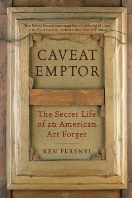 Ken Perenyi - Caveat Emptor, Inbunden