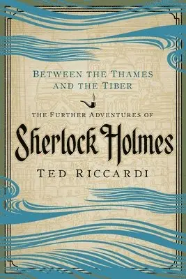 Ted Riccardi - Between the Thames and the Tiber, Häftad. Tillgänglighet: Tillfälligt slut
