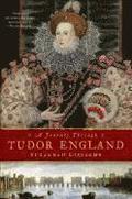 Journey Through Tudor England: Hampton Court Palace and the Tower of London to Stratford-upon-Avon and Thornbury Castle