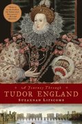 A Journey Through Tudor England - Hampton Court Palace and the Tower of London to Stratford-upon-Avon and Thornbury Castle