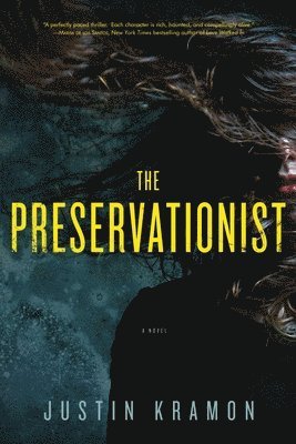 Justin Kramon - Preservationist, Häftad