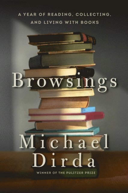 Michael Dirda - Browsings, E-bok