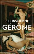 Reconsidering Gerome
