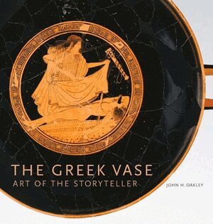 . Oakley - Greek Vase – Art of the Storyteller, Inbunden