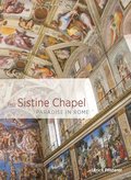 The Sistine Chapel - Paradise in Rome