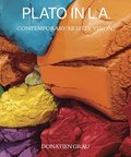 Plato in L.A. - Artists' Visions