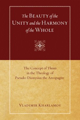 Vladimir Kharlamov - Beauty of the Unity and the Harmony of the Whole, Häftad