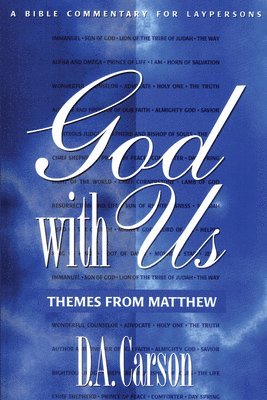 D A Carson - God with Us, Häftad