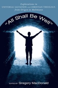 &quot;All Shall Be Well&quot;