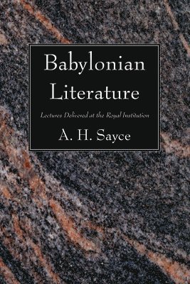 A H Sayce - Babylonian Literature, Häftad