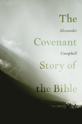 Covenant Story of the Bible