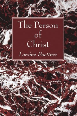 Loraine Boettner - Person of Christ, Häftad. Tillgänglighet: Lägg i varukorg
