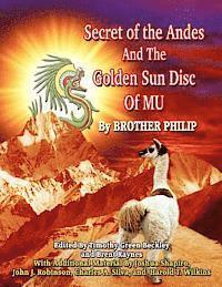 Secret of the Andes And The Golden Sun Disc of MU av Timothy Beckley, Brent Raynes, Joshua Shapiro