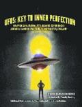 UFOs: Key To Inner Perfection