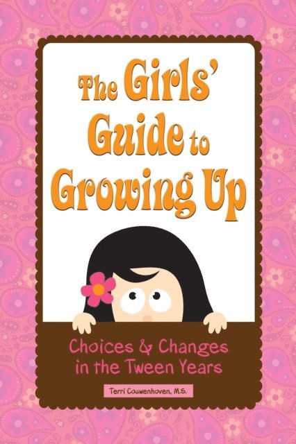 Terri Couwenhoven - Girls' Guide to Growing Up, E-bok