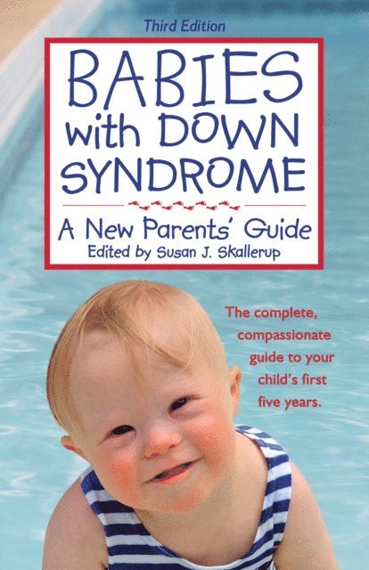 Susan J. Skallerup - Babies with Down Syndrome, Third Edition, E-bok