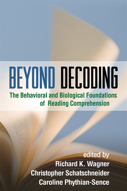 Caroline Phythian-Sence, Christopher Schatschneider, Richard K. Wagner - Beyond Decoding, E-bok