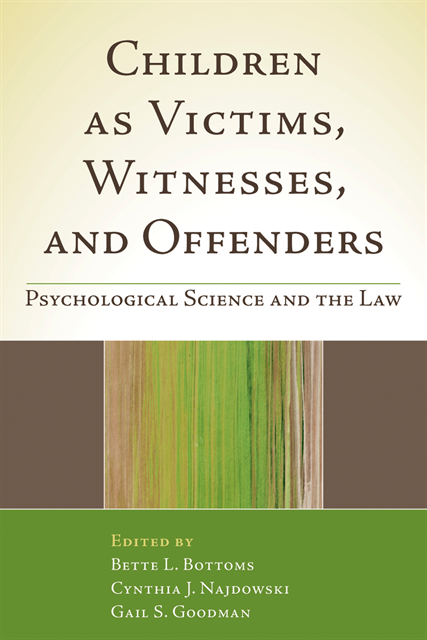 Gail S. Goodman, Cynthia J. Najdowski, Bette L. Bottoms - Children as Victims, Witnesses, and Offenders, E-bok