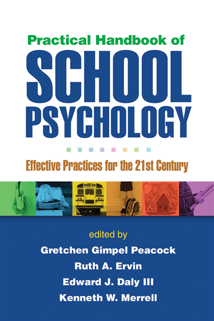 Kenneth W. Merrell, Edward J. Daly, Ruth A. Ervin, Gretchen Gimpel Peacock - Practical Handbook of School Psychology, E-bok