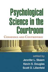 Psychological Science in the Courtroom