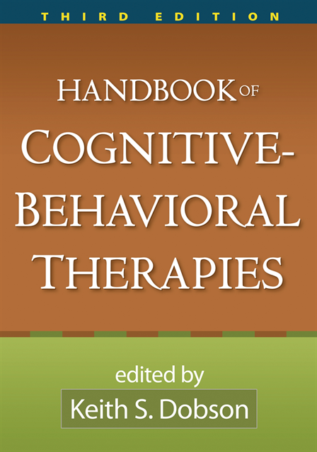 Keith S. Dobson - Handbook of Cognitive-Behavioral Therapies, Third Edition, E-bok