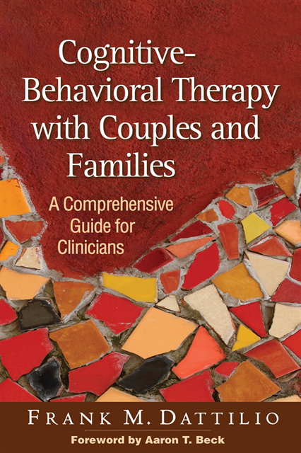 Frank M. Dattilio - Cognitive-Behavioral Therapy with Couples and Families, E-bok
