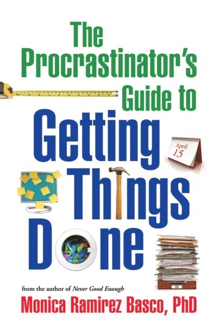 Monica Ramirez Basco - Procrastinator's Guide to Getting Things Done, E-bok