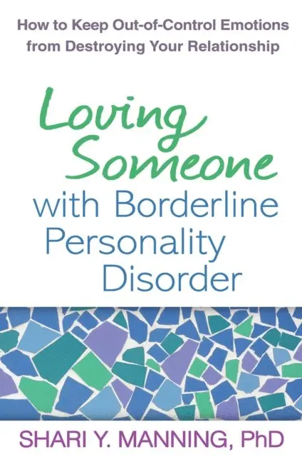 Shari Y. Manning - Loving Someone with Borderline Personality Disorder, E-bok. Tillgänglighet: Lägg i varukorg