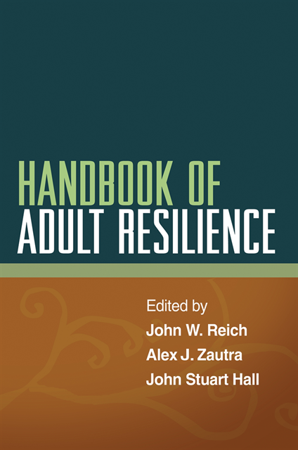 John Stuart Hall, Alex J. Zautra, John W. Reich - Handbook of Adult Resilience, E-bok