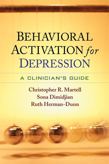 Ruth Herman-Dunn, Sona Dimidjian, Christopher R. Martell - Behavioral Activation for Depression, E-bok