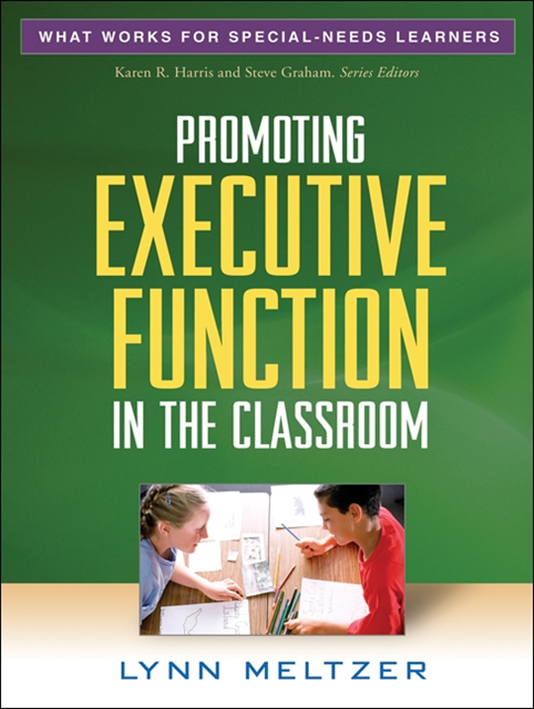 Lynn Meltzer - Promoting Executive Function in the Classroom, E-bok