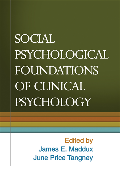 June Price Tangney, James E. Maddux - Social Psychological Foundations of Clinical Psychology, E-bok