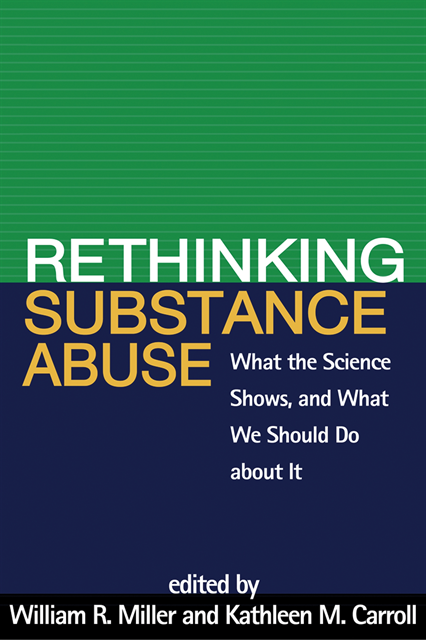 Kathleen M. Carroll, William R. Miller - Rethinking Substance Abuse, E-bok