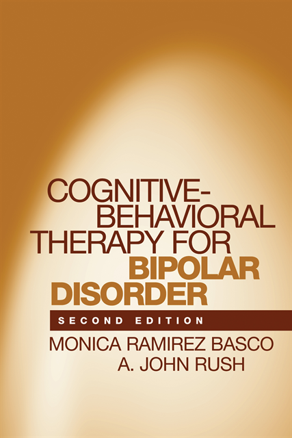A. John Rush, Monica Ramirez Basco - Cognitive-Behavioral Therapy for Bipolar Disorder, E-bok