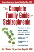 Complete Family Guide to Schizophrenia