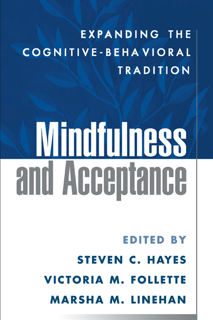 Marsha M. Linehan, Victoria M. Follette, Steven C. Hayes - Mindfulness and Acceptance, E-bok