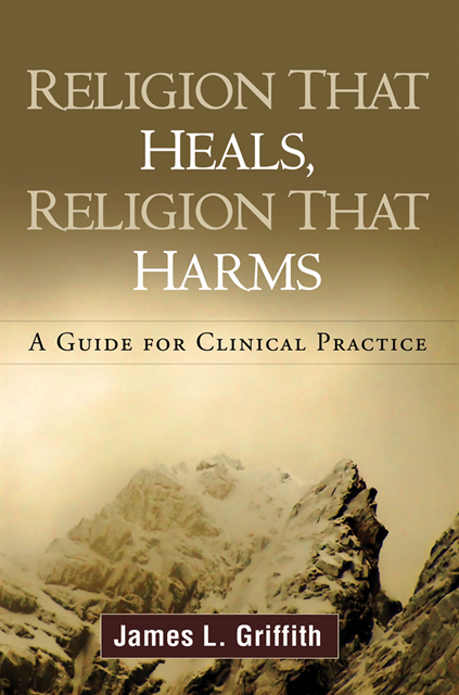 James L. Griffith - Religion That Heals, Religion That Harms, E-bok