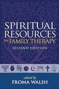 Spiritual Resources in Family Therapy, Second Edition