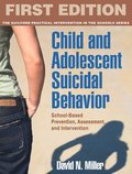 Child and Adolescent Suicidal Behavior
