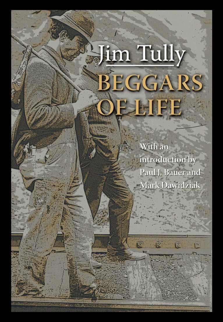 Jim Tully - BEGGARS of LIFE, Häftad. Tillgänglighet: Tillfälligt slut